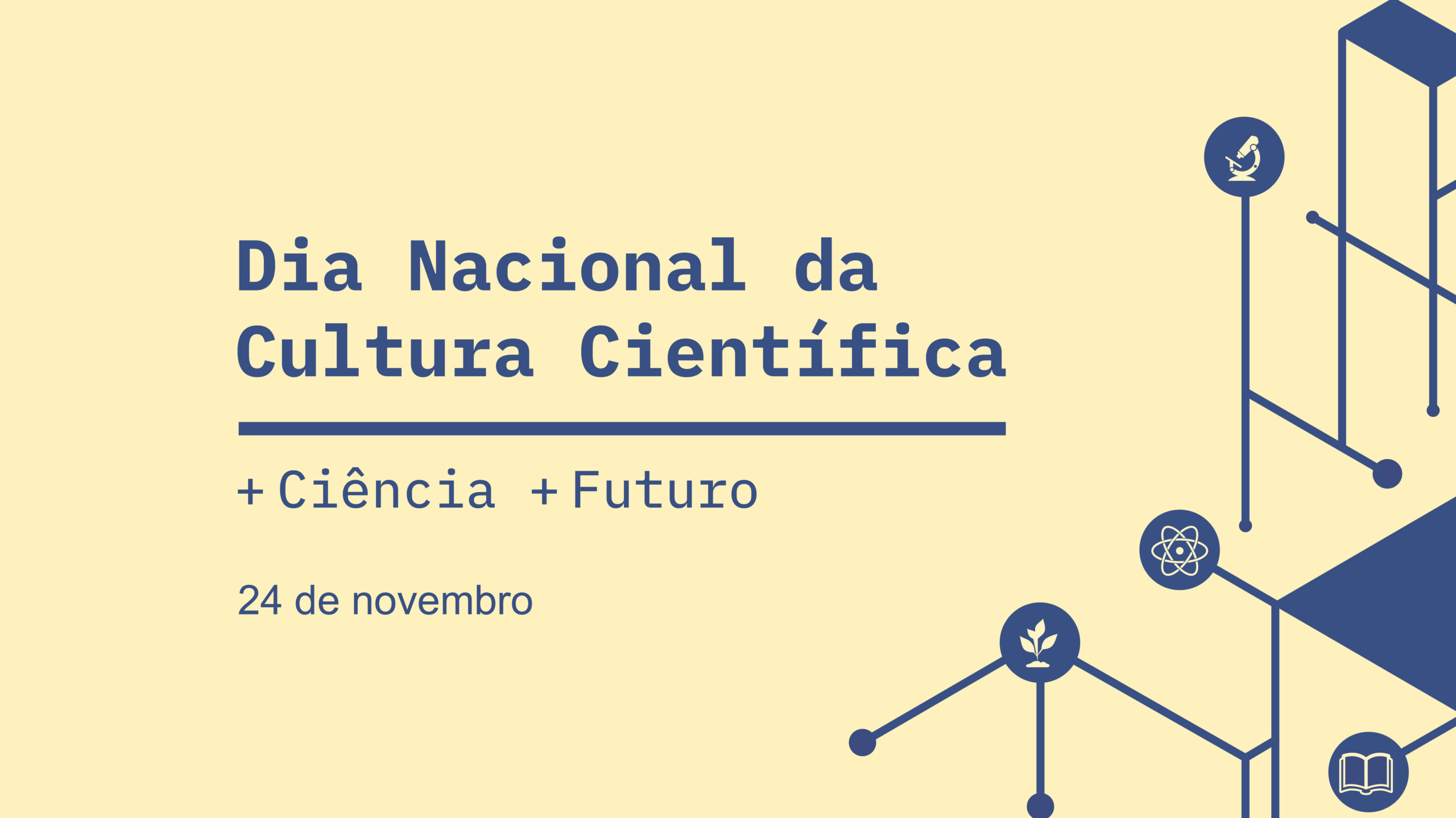 Banner Noticia - Dia Nacional da Cultura Científica 2023