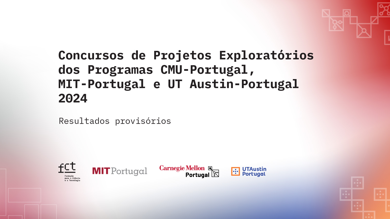 Imagem alusiva aos resultados provisórios dos concursos de Projetos Exploratórios dos Programas CMU, MIT e UT Austin - Portugal