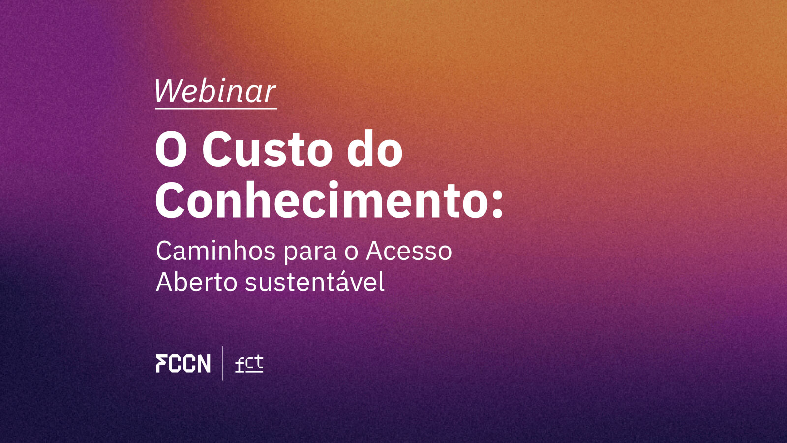 Imagem alusiva o Webinar "O Custo do Conhecimento"