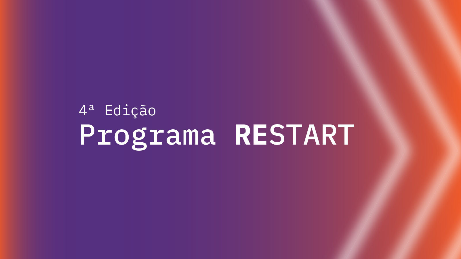 Imagem alusiva à 4ª Edição do Programa Restart